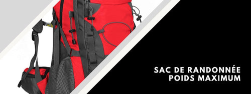 sac randonnée poids maximum